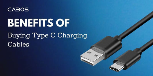 Benefits of Buying Type C Charging Cables